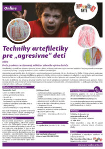 Techniky artefiletiky pre „agresívne“ deti