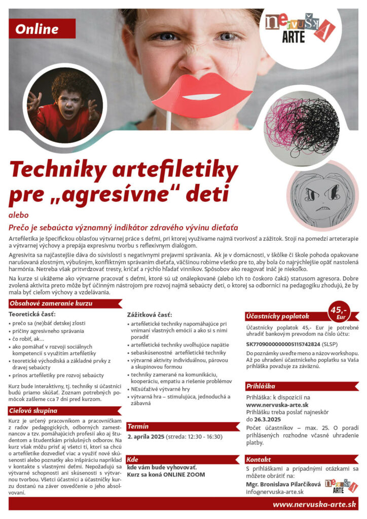 Techniky artefiletiky pre „agresívne“ deti